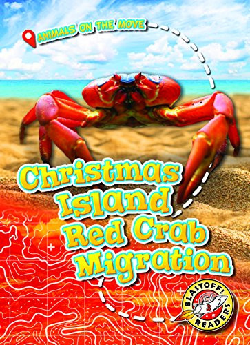 Christmas Island Red Crab Migration (Animals on the Move).by Schuetz New**