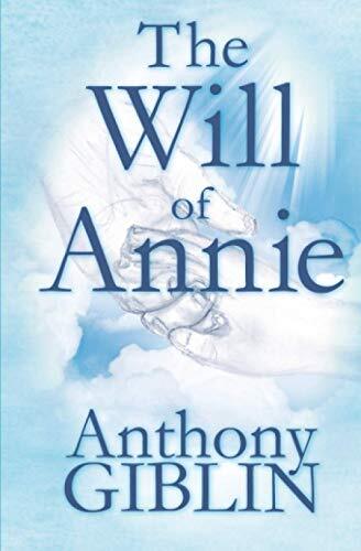 The Will of Annie by Giblin, Anthony
