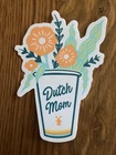 DUTCH Bros STICKER Mother’s DAY Mom MOTHER 2019 May FLOWERS Rare! DB Coffee