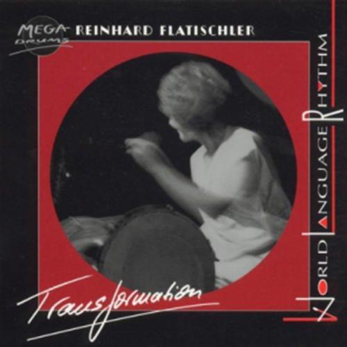 Transformation - Reinhard Flatischler (Audio CD)