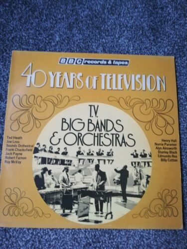 BBC RECORD VINYL LP..'40 YEARS OF TELEVISION..BIG BANDS & ORCHESTRAS..EXCELLENT  - Picture 1 of 8