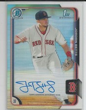 Jordan Betts Boston 2015 Bowman Chrome Autograph Refractor