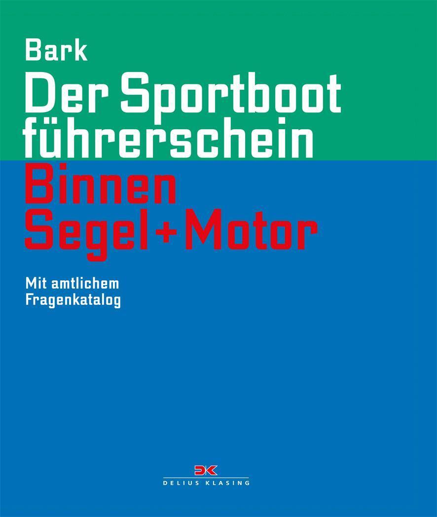 Thumbnail - Axel Bark Der Sportbootführerschein Binnen Segel Und Motor