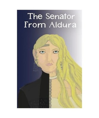 The Senator from Aldura, Francis, Amye