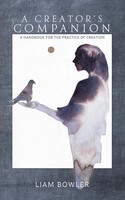 A Creator's Companion Liam Bowler Taschenbuch Kartoniert / Broschiert Englisch