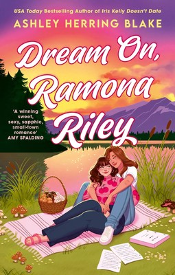 Dream On, Ramona Riley | Ashley Herring Blake | Englisch | Taschenbuch | 416 S.