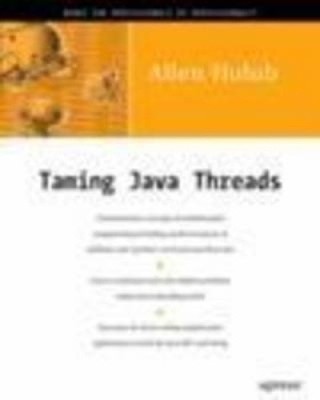 Taming Java Threads by Allen I. Holub [Paperback]