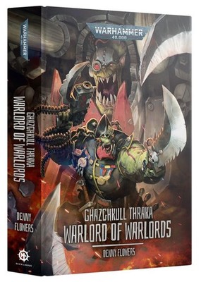 Warhammer 40.000 Ghazghkull Thraka Warlord of Warlords EN GW Black Library 40k