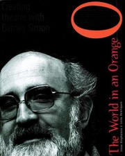 The World In An Orange: Making Theatre with Barney Simon by Irene Stepha...