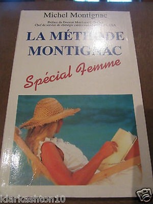 Michel Montignac: Die Method Montignac Speziell Dame / das Große Buch Der Monate