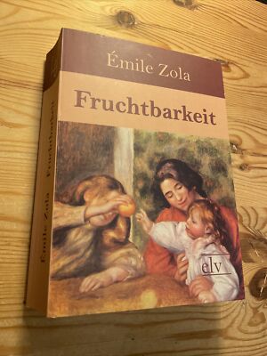 Fruchtbarkeit  - Émile Zola