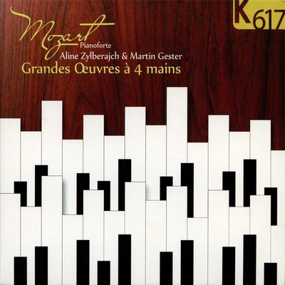 ALINE ZYLBERAJCH / MARTIN GESTER MOZART: GRANDES OEUVRES À 4 MAINS NEW CD