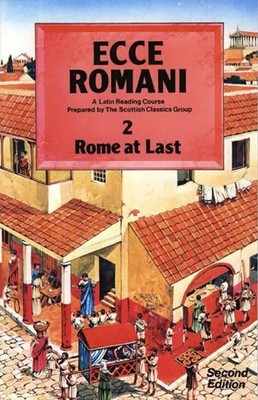 Group (u. a.) | Ecce Romani Book 2 2nd Edition Rome At Last | Taschenbuch (1982)