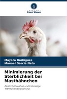 Mayara Rodrigues (U. A.) | Minimierung Der Sterblichkeit Bei MasthäHnchen | Buch