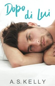 Dopo di lui von Kelly, A. S. | Buch | Zustand sehr gut