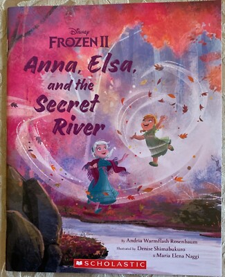 Frozen II Anna, Elsa, and the Secret River By Andria Warmflash Rosenbaum-PB *NEW