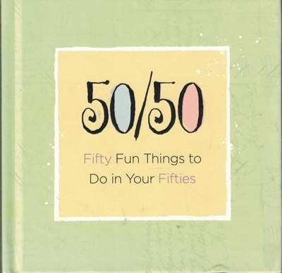 50/50 Fifty Fun Things to Do in You..., Jeff Morgan Kri