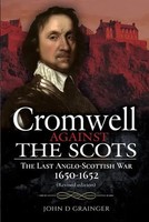 John D Grainger | Cromwell Against The Scots | Buch | Englisch (2021) | Gebunden