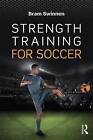 Strength Training for Soccer by Bram Swinnen (Paperback, 2016)