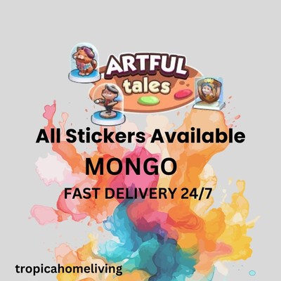 All Stickers _Monopoly_Go_ArtfulTales   4-5   Fast Delivery Instant Send Mongo
