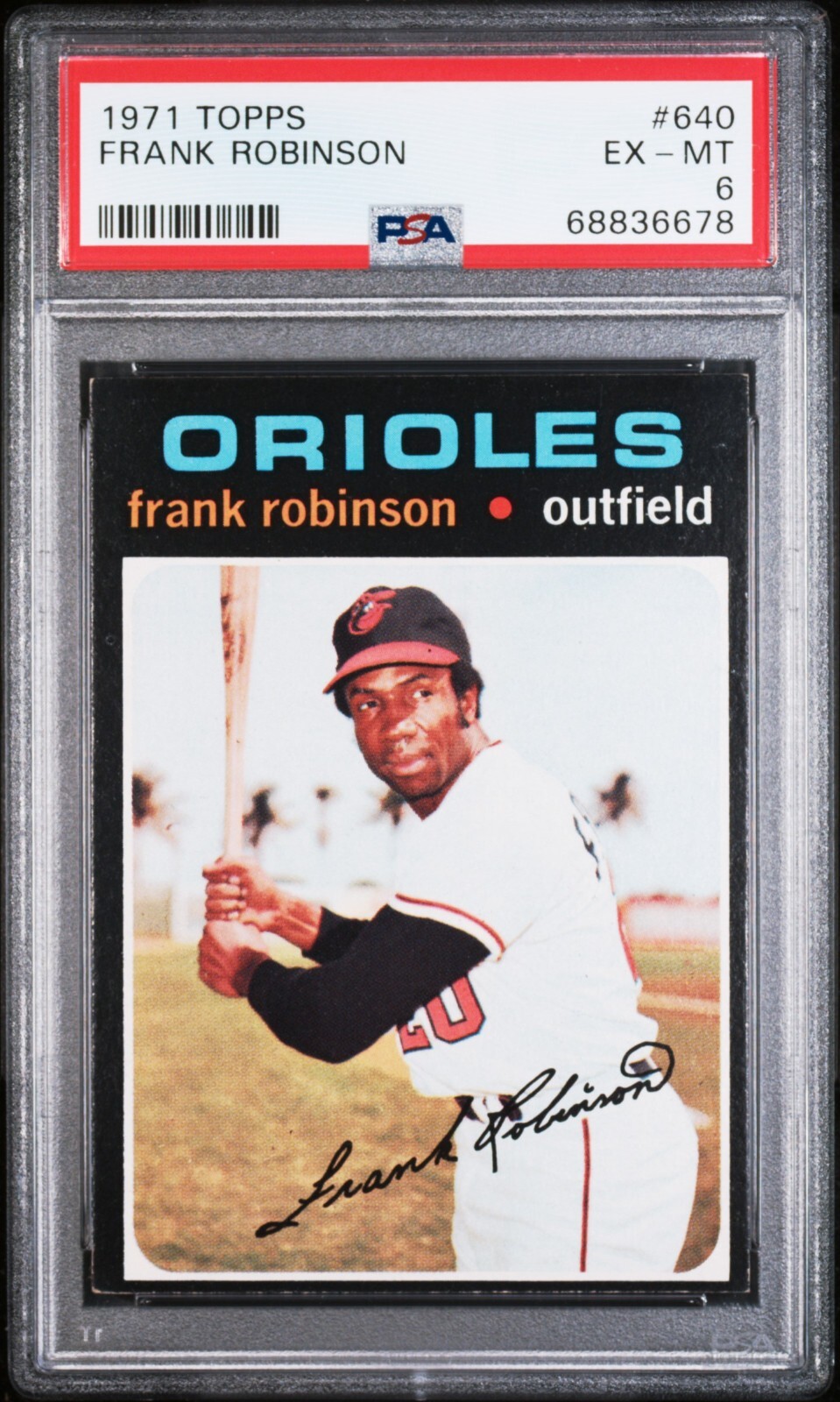 1971 Topps Baseball Cards #640 Frank Robinson HOF Baltimore Orioles PSA 6 EX-MT
