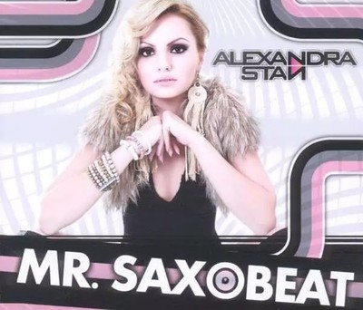 Mr. Saxobeat, Alexandra Stan