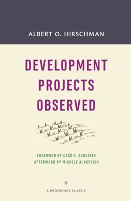 Development Projects Observed Paperback Albert O. Hirschman