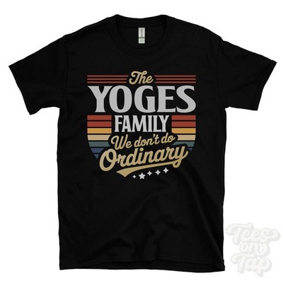 THE YOGES FAMILY WE DON'T DO NORMAL T-SHIRT Nachname Wappen Clan Name Papa Geschenk