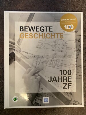 Bewegte Geschichte: Die ZF Friedrichshafen AG - 191... | Buch | Zustand sehr gut