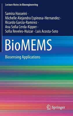 BioMEMS: Biosensing Applications by Samira Hosseini (English) Hardcover Book