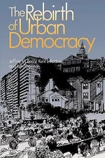 The Rebirth of Urban Democracy; Readi- 9780815709275, paperback, Jeffrey M Berry