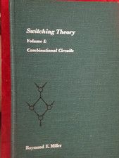 Switching Theory - Volume I: Combinational Ci...
