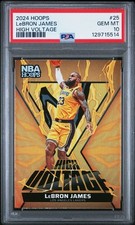 2024 Hoops LeBron James High Voltage #25 PSA 10