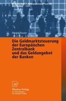 Dieter Nautz | Die Geldmarktsteuerung Der EuropäIschen Zentralbank Und Das...