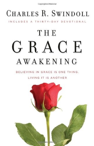 The Grace Awakening,Charles Swindoll- 9781400202935