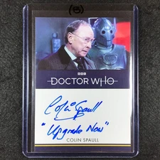 2024 Doctor Who Series 5-7 COLIN SPAULL AS CRANE Inscription Auto (B)