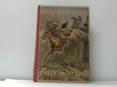 Billy Jenkins - Miles, Hugh: Billy packt zu ! Ein Erlebnis des Westmannes ...
