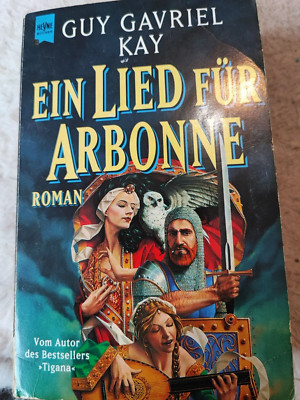 Ein Lied für Arbonne. von Guy G. Kay | Buch | Zustand akzeptabel