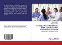 Clinicalpathway For Chronic Renal Failure Patients Undergoing Hemodial Shaimaa R