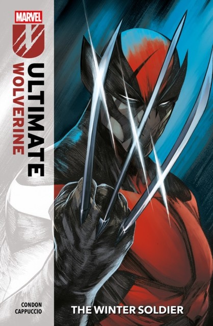 Ultimate Wolverine Vol. 1: The Winter Soldier by Chris Condon (Paperback Book)