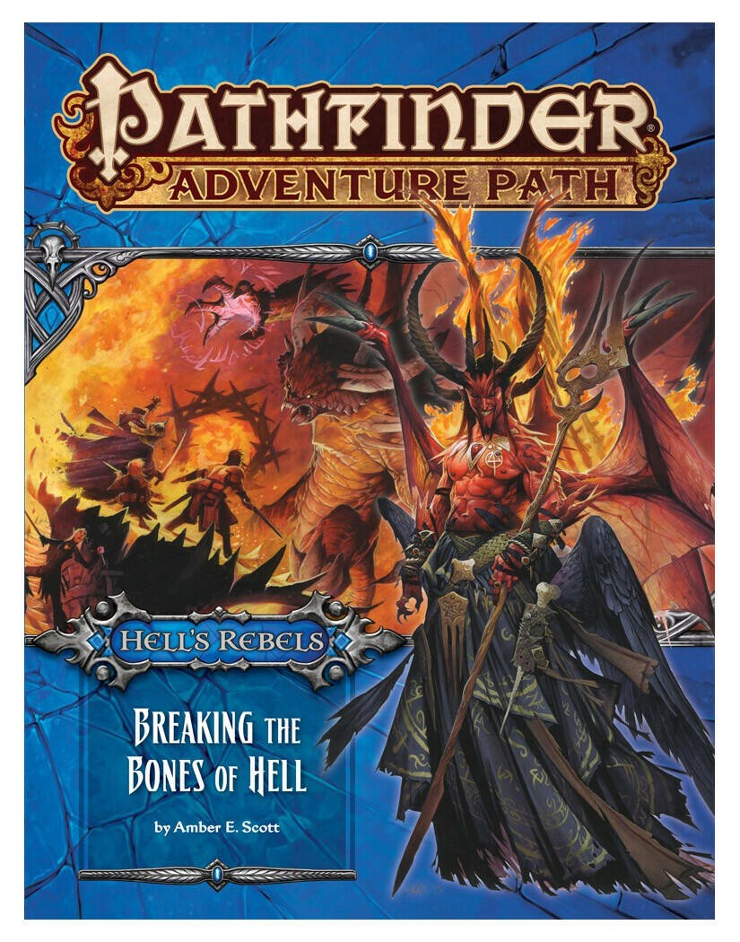 Pathfinder RPG Adventure Path: Hell's Rebels Breaking the Bones of hell