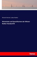 Richard Heinzel (U. A.) | Wortschatz Und Sprachformen Der Wiener...