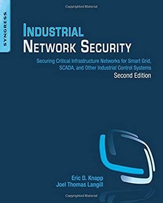 Industrial Network Security: Securin..., Knapp, Eric D.