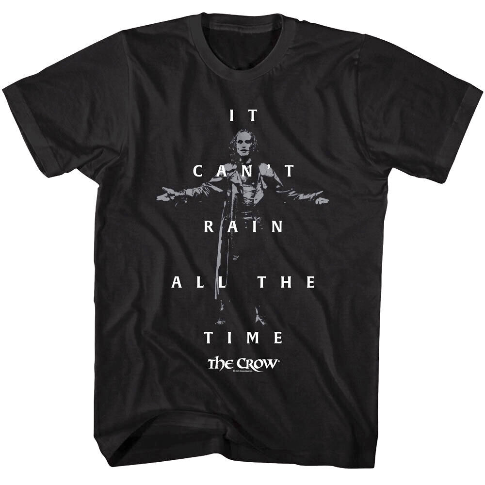 I Can't Rain All The Time T-Shirt I Can't Rain All The Time T-Shirt