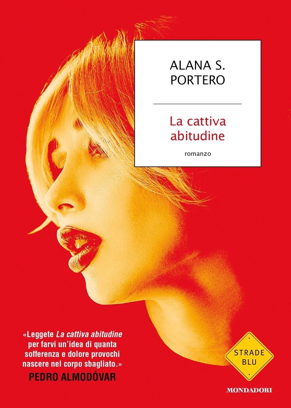 Libri S. Portero Alana - La Cattiva Abitudine