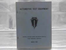 Automotive Test Equipment United States Army Infantry School Fort Benning 1965