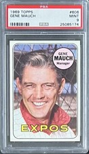 1969 TOPPS #606 MANAGER GENE MAUCH PSA 9 MINT EXPOS