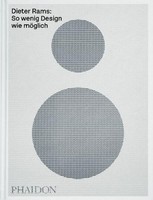 Dieter Rams: So Wenig Design Wie MöGlich Jonathan Ive