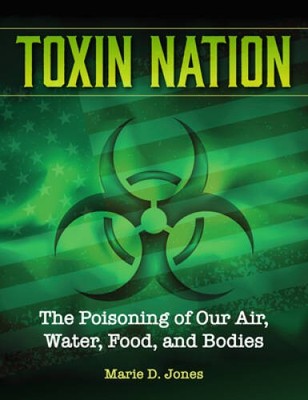 Toxin Nation: The Poisoning of Our Air, Water, Food, and Bodies (Treacher - GOOD