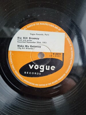 BIG BILL BROONZY Make My Getaway / What I Used To Do VOGUE 78 RPM EX lp